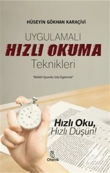 Mercankitap-Uygulamalı Hızlı Okuma Teknikleri / Hüseyin Gökhan Karaçivi