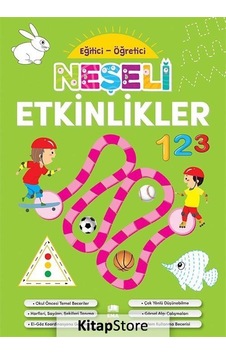 Eğitici-Öğretici Neşeli Etkinlikler Eğitici-Öğretici Neşeli Etkinlikler