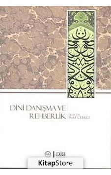 Dini Danışma ve Rehberlik - Suat Cebeci - Diyanet İşleri Başkanlığı Dini Danışma ve Rehberlik - Suat Cebeci - Diyanet İşleri Başkanlığı