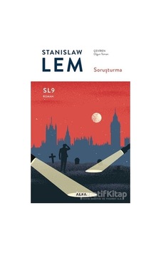 Soruşturma - Stanislaw Lem - Alfa Yayıncılık