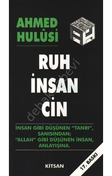 Ruh İnsan Cin - Ahmed Baki - Kitsan Yayınevi Ruh İnsan Cin - Ahmed Baki - Kitsan Yayınevi