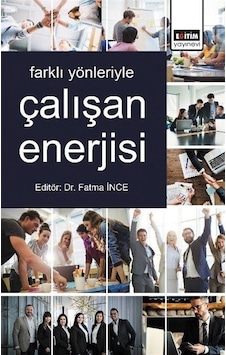 Farklı Yönleriyle Çalışan Enerjisi- Eğitim Yayınevi Farklı Yönleriyle Çalışan Enerjisi- Eğitim Yayınevi