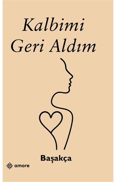 Kalbimi Geri Aldım / Başakça Kalbimi Geri Aldım / Başakça