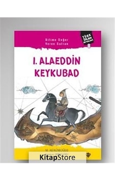 1. Alaeddin Keykubad Türk Islam Büyükleri 8 / M. Ali Köseoğlu