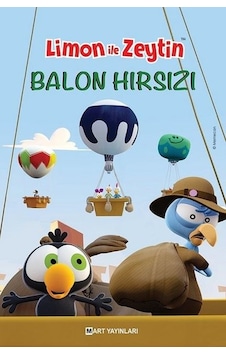 Limon ile Zeytin-Balon Hırsızı - Salih Memecan - Mart Yayınları Limon ile Zeytin-Balon Hırsızı - Salih Memecan - Mart Yayınları