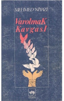 Varolmak Kavgası - Mehmed Niyazi 2.el
