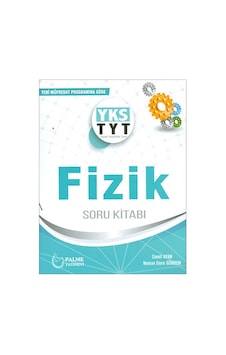 Yks Tyt Fizik Soru Kitabı Palme Yay Yks Tyt Fizik Soru Kitabı Palme Yay