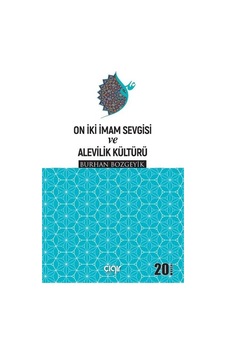 On İki İmam Sevgisi ve Alevilik Kültürü - Burhan Bozgeyik - Çığır Yayınları
