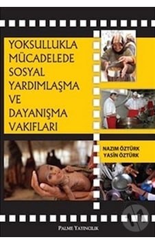 Palme Yoksullukla Mücadelede Sosyal Yardımlaşma Palme Yoksullukla Mücadelede Sosyal Yardımlaşma