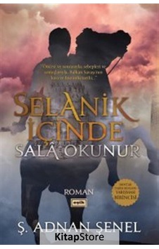 Kitapstore Selanik Içinde Sala Okunur / Ş. Adnan Şenel