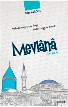 Mevlana - İnci Şahin - Genç Okur Mevlana - İnci Şahin - Genç Okur