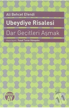 Ubeydiye Risalesi; Dar Geçitleri