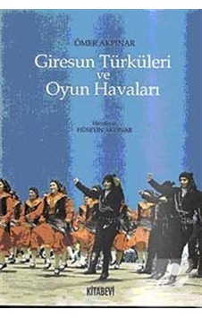 Giresun Türküleri ve Oyun Havaları - Ömer Akpınar