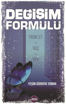 Değişim Formülü - Yeşim Gürdere Erman - AYA Değişim Formülü - Yeşim Gürdere Erman - AYA