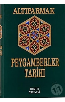 Altıparmak Peygamberler Tarihi - Huzur Yayınları Altıparmak Peygamberler Tarihi - Huzur Yayınları