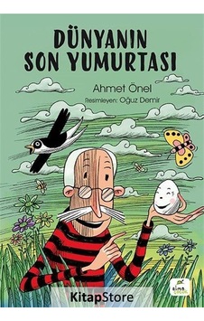 Dünyanın Son Yumurtası / Ahmet Önel Dünyanın Son Yumurtası / Ahmet Önel