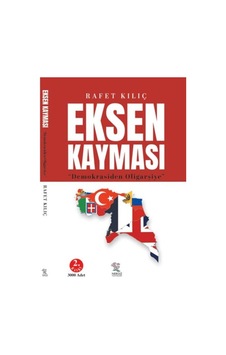 Eksen Kayması Emvera Kitap Araştırma & İnceleme Politika & Siyaset Ürün Eksen Kayması Emvera Kitap Araştırma & İnceleme Politika & Siyaset Ürün