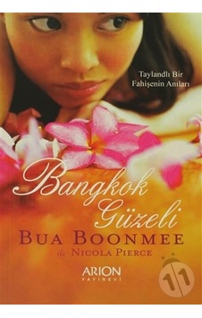 Bangkok Güzeli: Taylandlı Bir Fahişenin Anıları