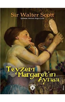 Teyzem Margaretın Aynası Dorlion Yayınevi - Dorlion Yayınevi Teyzem Margaretın Aynası Dorlion Yayınevi - Dorlion Yayınevi