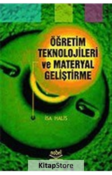 Öğretim Teknolojileri ve Materyal Geliştirme / Isa Halis / Isa... Öğretim Teknolojileri ve Materyal Geliştirme / Isa Halis / Isa...