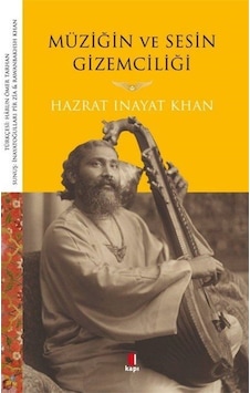 Müziğin Ve Sesin Gizemciliği / Hazrat Inayat Khan