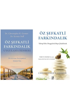 Öz Şefkatli Farkındalık Seti 2 Kitap Öz Şefkatli Farkındalık Seti 2 Kitap