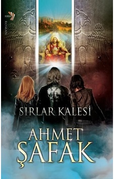 Sırlar Kalesi - Ahmet Şafak - Küsena Yayınları Sırlar Kalesi - Ahmet Şafak - Küsena Yayınları