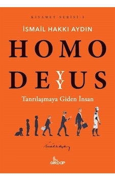 Homo Deyyus / Kıyamet Serisi 1 / İsmail Hakkı Aydın