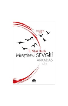 İyileştiren Sevgili Arkadaş Aile