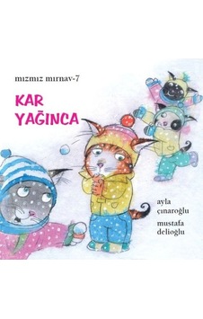 Mızmız Mırnav 7 Kar Yağınca