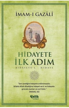 Hidayete İlk Adım / İmam-ı Gazali 9786057916242 Hidayete İlk Adım / İmam-ı Gazali 9786057916242