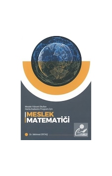 Meslek Matematiği - Meslek Yüksek Okulları Harita Kodastro Programı İçin - Mehmet Ertaş - Atlas Akademi Yayınları Meslek Matematiği - Meslek Yüksek Okulları Harita Kodastro Programı İçin - Mehmet Ertaş - Atlas Akademi Yayınları