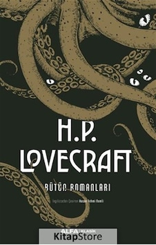 Kitapstore H.P. Lovecraft Bütün Romanları / H.P. Lovecraft Kitapstore H.P. Lovecraft Bütün Romanları / H.P. Lovecraft