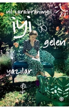 Iyi Gelen Yazılar Nil Karaibrahimgil