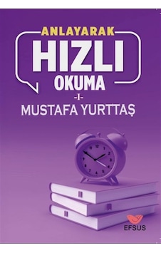 Anlayarak Hızlı Okuma 1 / Mustafa Yurttaş