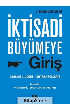 Iktisadi Büyümeye Giriş / Charles I. Jones Iktisadi Büyümeye Giriş / Charles I. Jones