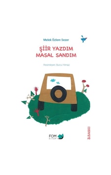 Şiir Yazdım Masal Sandım Şiir Yazdım Masal Sandım