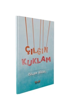 Çılgın Kuklam - Özlem Güzel - Perseus Yayınevi Çılgın Kuklam - Özlem Güzel - Perseus Yayınevi
