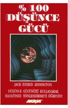 100 Düşünce Gücü Jack Ensign Akaşa Yay N11.50 100 Düşünce Gücü Jack Ensign Akaşa Yay N11.50