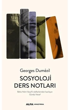 Sosyoloji Ders Notları: Belkıs Halim Vassaf In Defterlerinden Hazırlayan Gündüz Vassaf Sosyoloji Ders Notları: Belkıs Halim Vassaf In Defterlerinden Hazırlayan Gündüz Vassaf