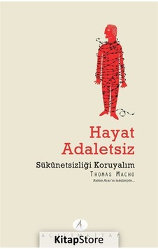 Hayat Adaletsiz - Thomas Macho - Açılım Kitap Hayat Adaletsiz - Thomas Macho - Açılım Kitap