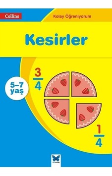Kolay Öğreniyorum-Kesirler (5-7 Yaş) - Peter Clarke - Mavi Kelebek Kolay Öğreniyorum-Kesirler (5-7 Yaş) - Peter Clarke - Mavi Kelebek