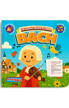 İlk Klasik Müzik Kitabım Bach - Sesli Kitap İlk Klasik Müzik Kitabım Bach - Sesli Kitap