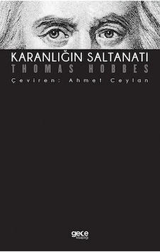 Karanlığın Saltanatı - Thomas Hobbes - Gece Kitaplığı Karanlığın Saltanatı - Thomas Hobbes - Gece Kitaplığı