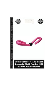 Delux Serisi Tm-100 Bacak Egzersiz Aleti Pembe 20 Fitness Form Modern Delux Serisi Tm-100 Bacak Egzersiz Aleti Pembe 20 Fitness Form Modern