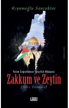 Zakkum Ve Zeytin 9786053461418