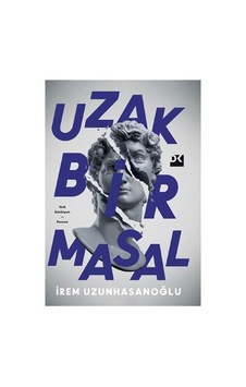 Uzak Bir Masal - Hayal Gücü Ve Gerçekler