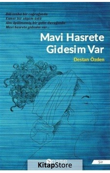 Mavi Hasrete Gidesim var - Destan Özden - Name Mavi Hasrete Gidesim var - Destan Özden - Name