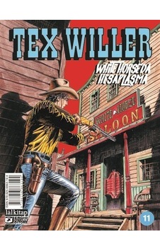 Tex Willer Sayı 11 - White Horse'da Hesaplaşma - Mauro Boselli - Lal