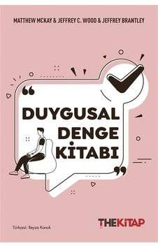 Duygusal Denge Kitabı / Matthew Mckay Duygusal Denge Kitabı / Matthew Mckay